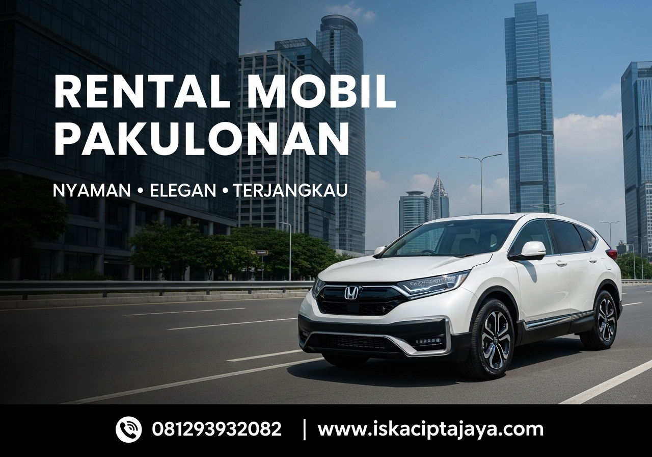 Rental Mobil Pakulonan Serpong Utara: Solusi Terpercaya untuk Kebutuhan Transportasi Anda