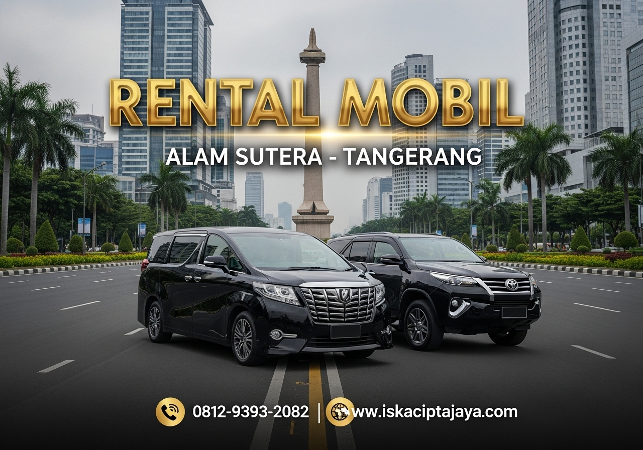 Rental Mobil Terdekat Kunciran Alam Sutra Solusi Transportasi Praktis dan Terpercaya