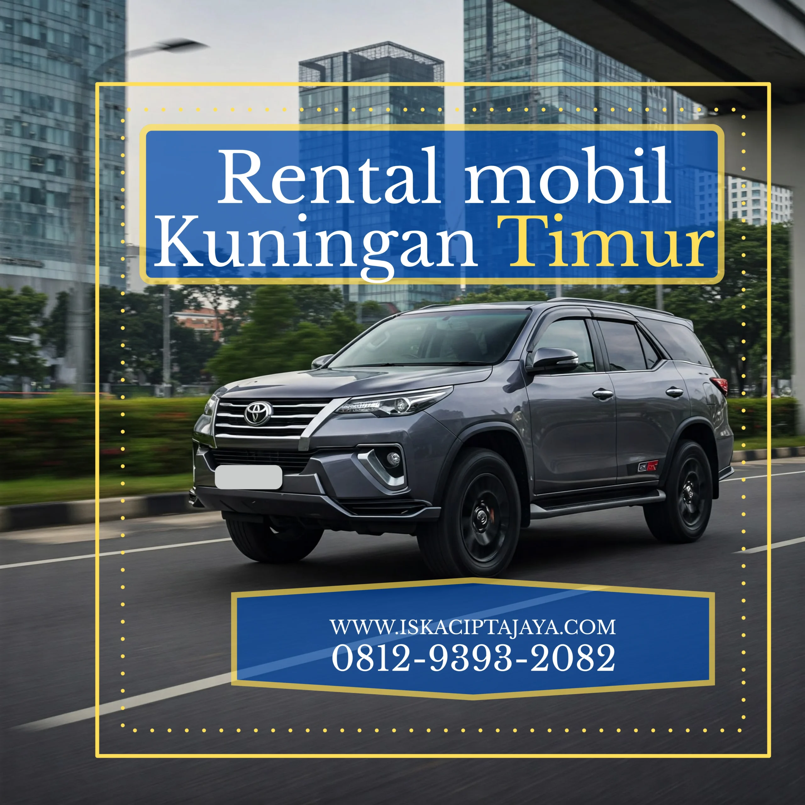 Rental Mobil Terdekat Kuningan Timur Jakarta Solusi Terpercaya dari ISKA Cipta Jaya