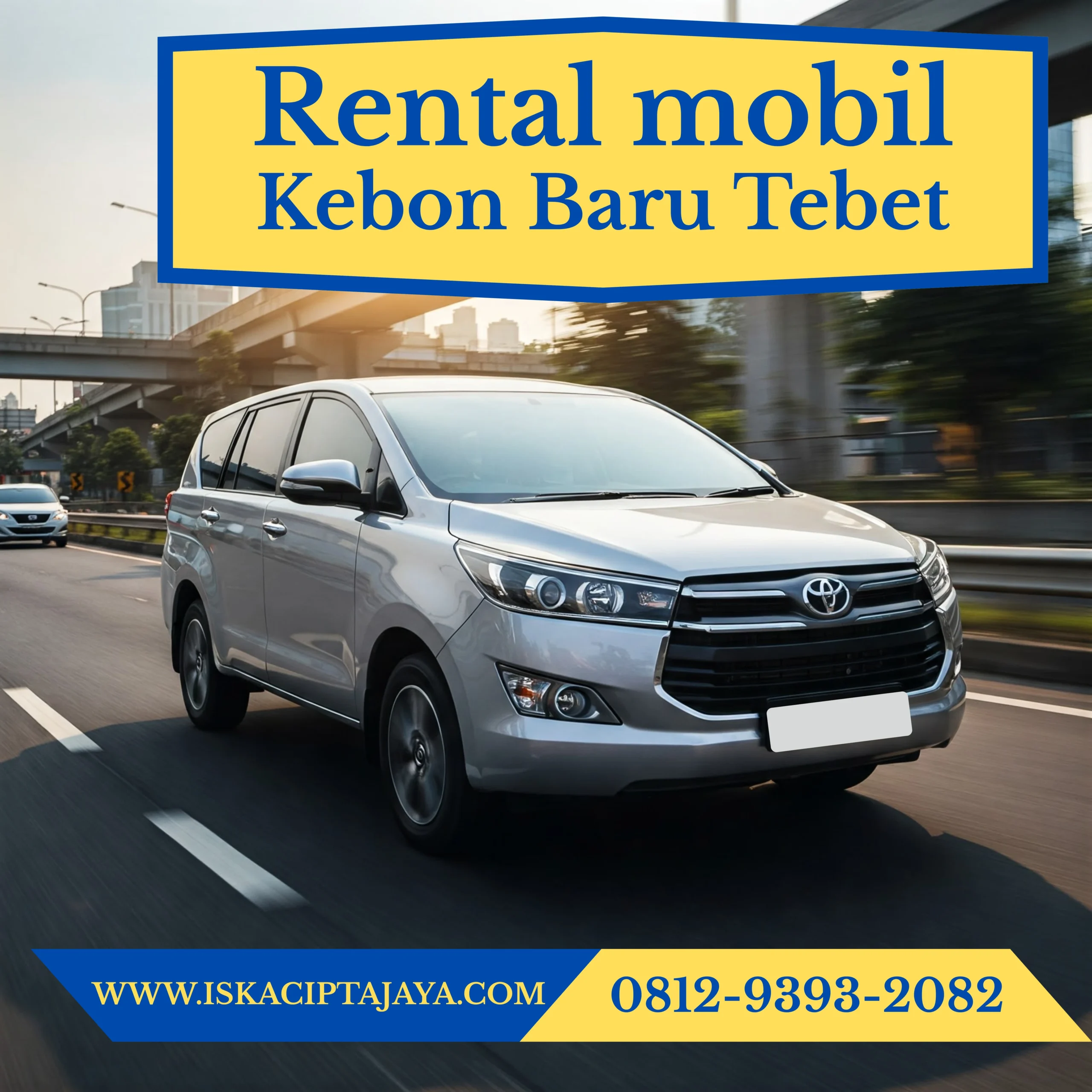 Rental Mobil Kebon Baru Tebet - Layanan Sewa Mobil Premium ISKA Cipta Jaya