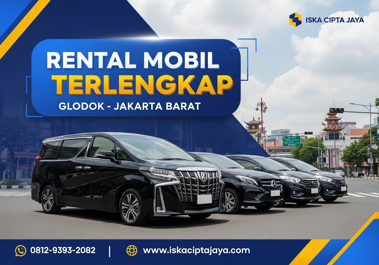 Rental Mobil Glodok Jakarta Terpercaya - Solusi Transportasi Terbaik untuk Kebutuhan Anda