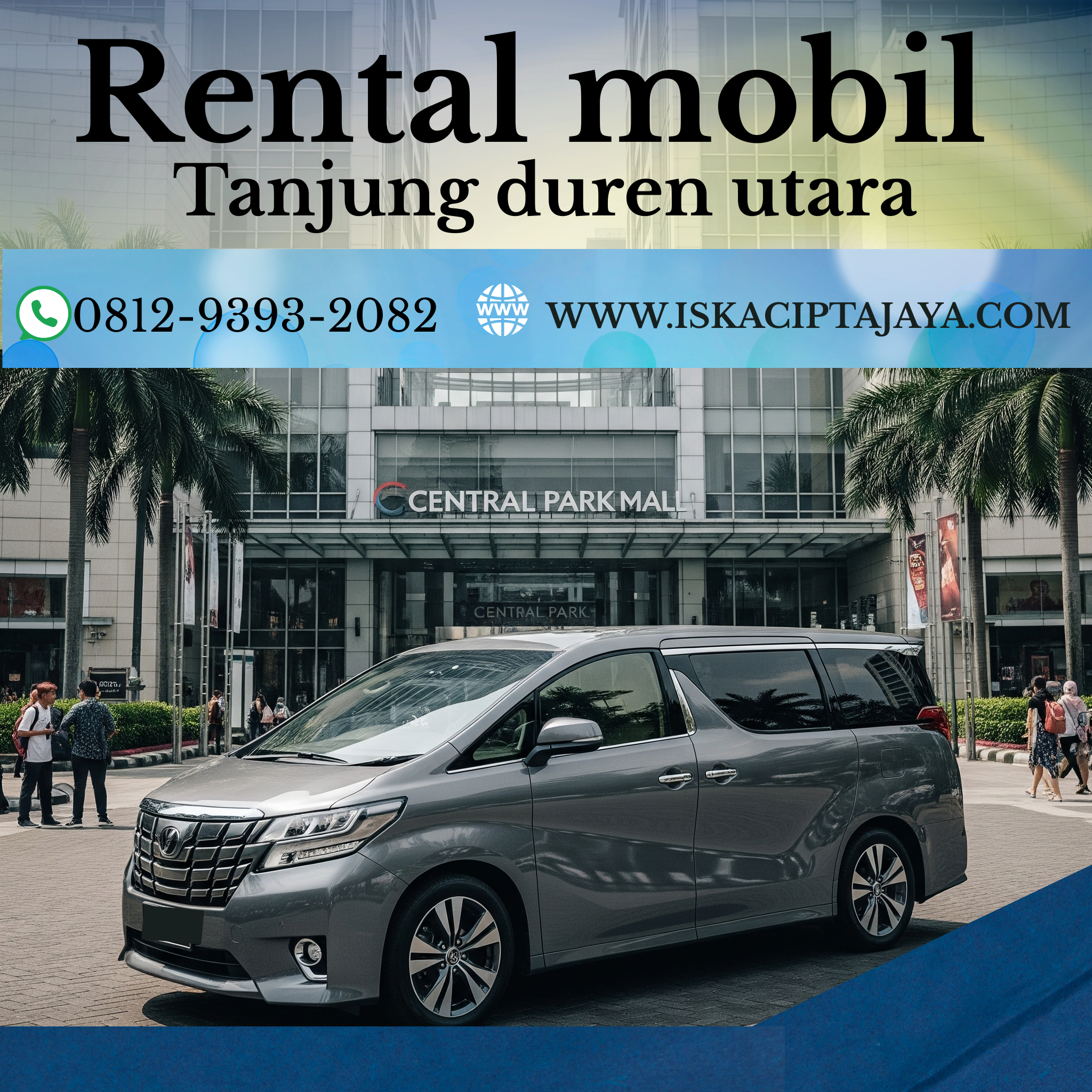 Rental Mobil Tanjung Duren Utara Terpercaya - ISKA Cipta Jaya