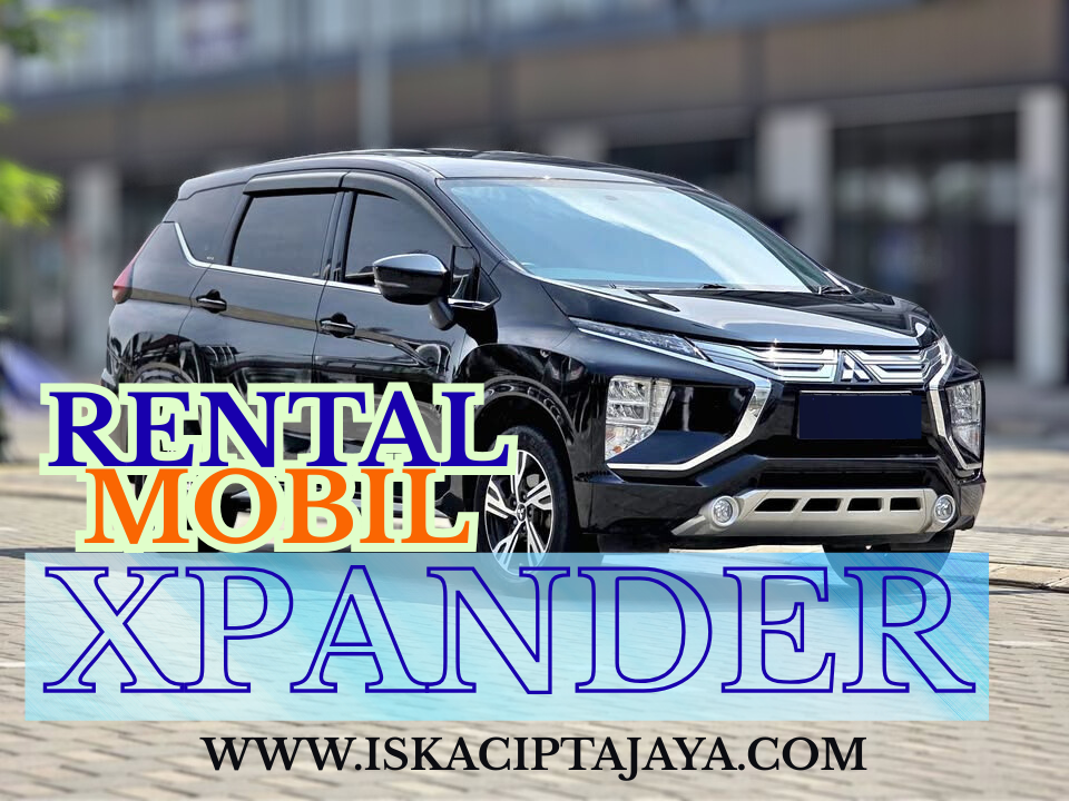 Rental Mobil Xpander di Pondok Aren: Solusi Transportasi Keluarga dan Bisnis Terpercaya