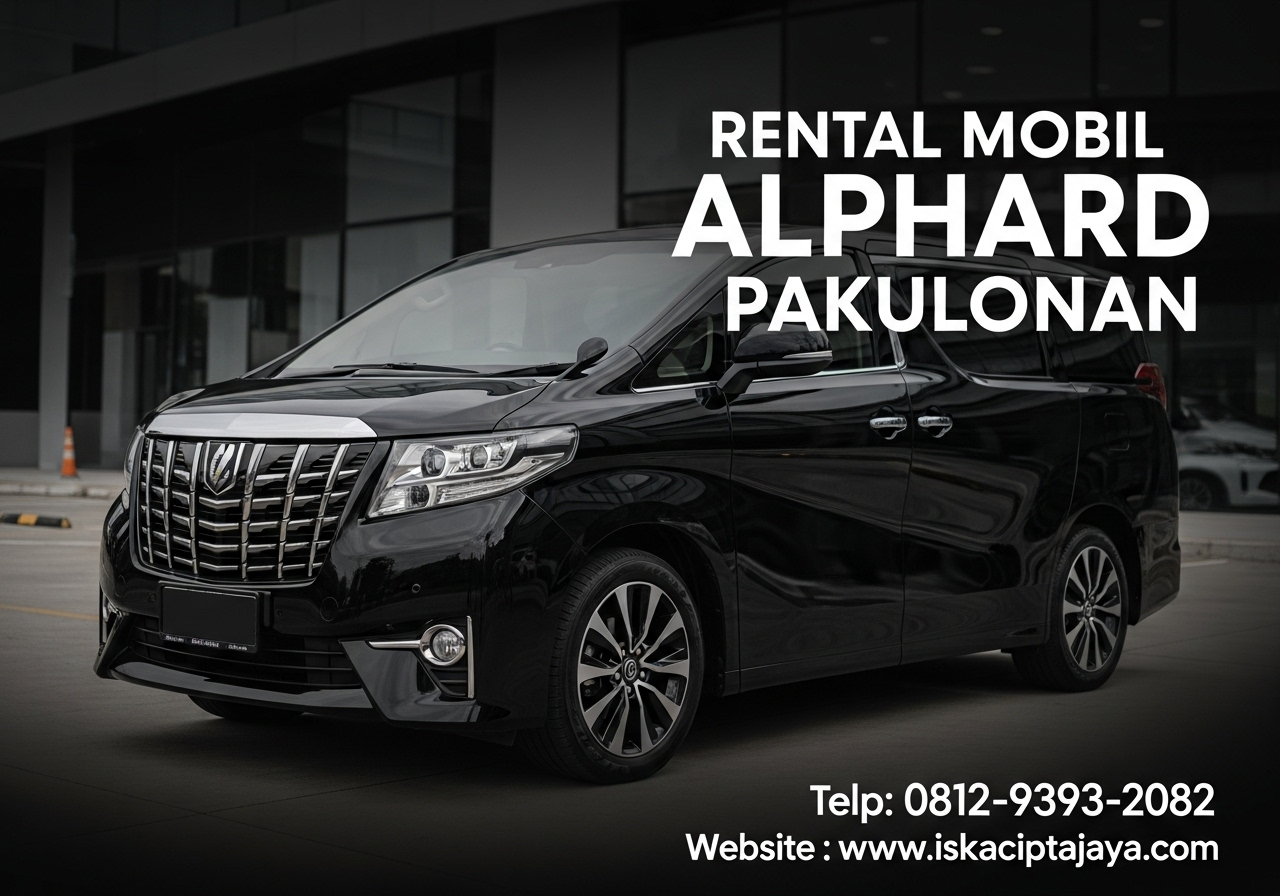 Rental Mobil Alphard Terdekat Pakulonan Serpong Utara - Solusi Terpercaya untuk Perjalanan Berkelas