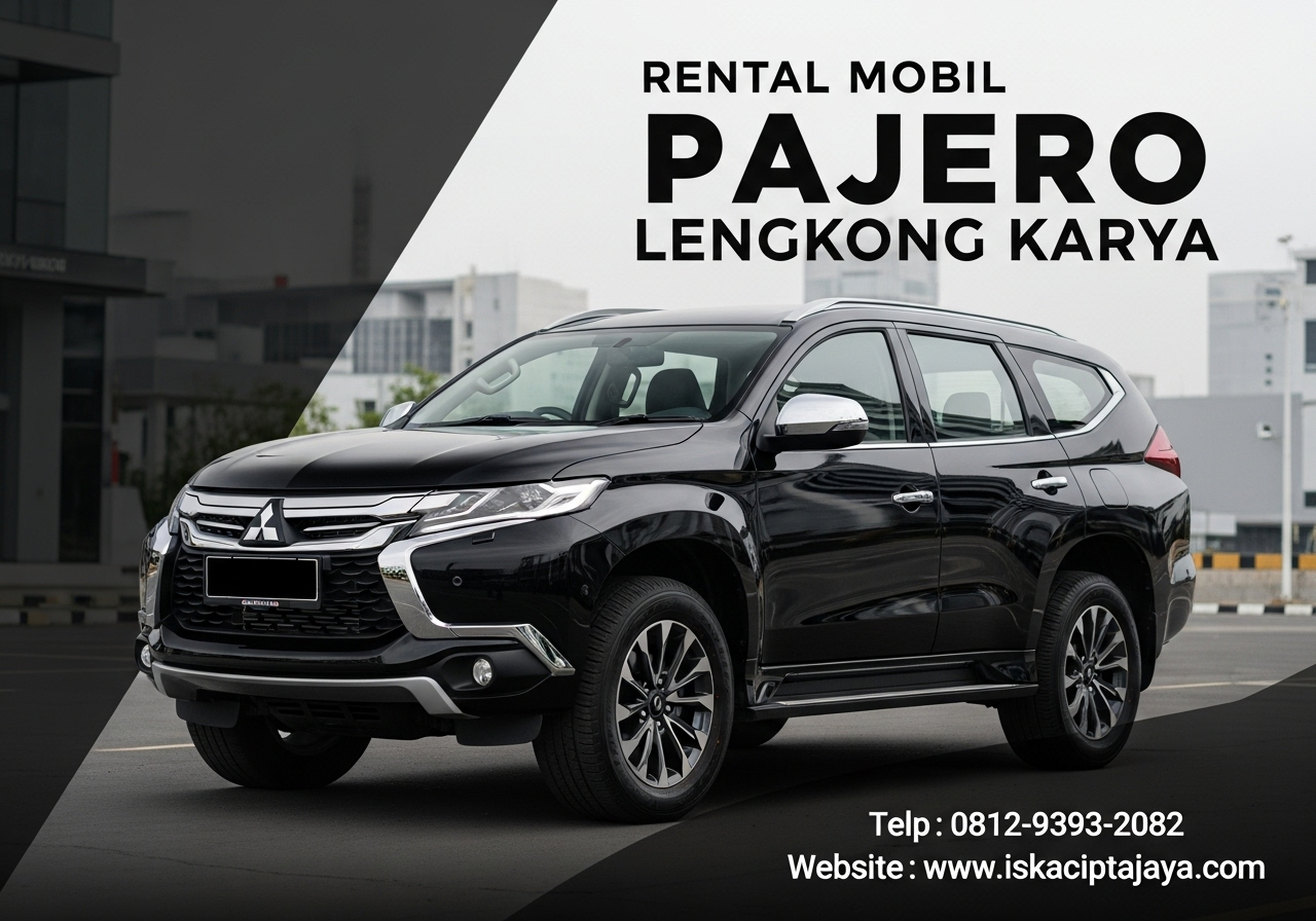Rental Mobil Pajero Terdekat Lengkong Karya Serpong Utara - Solusi Mobilitas Terpercaya
