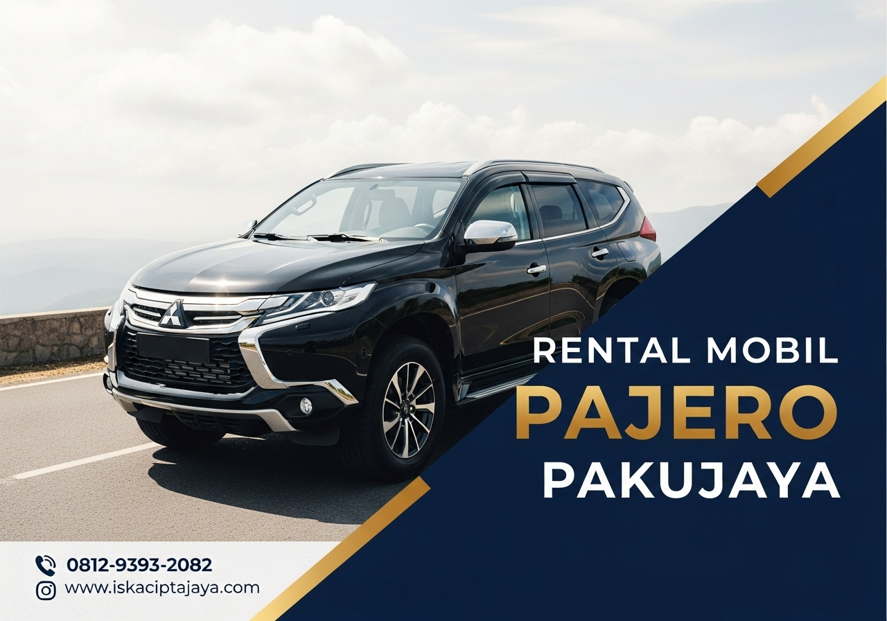Rental Mobil Pajero Terdekat Pakujaya Serpong Utara - ISKA Cipta Jaya: Solusi Terpercaya untuk Kebutuhan Transportasi Anda