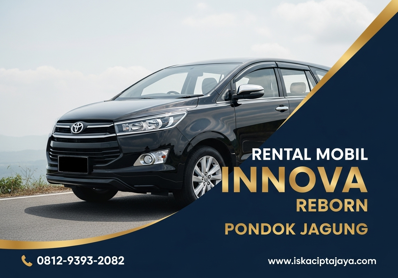 Rental Mobil Innova Reborn Terdekat Pondok Jagung Serpong Utara - ISKA Cipta Jaya