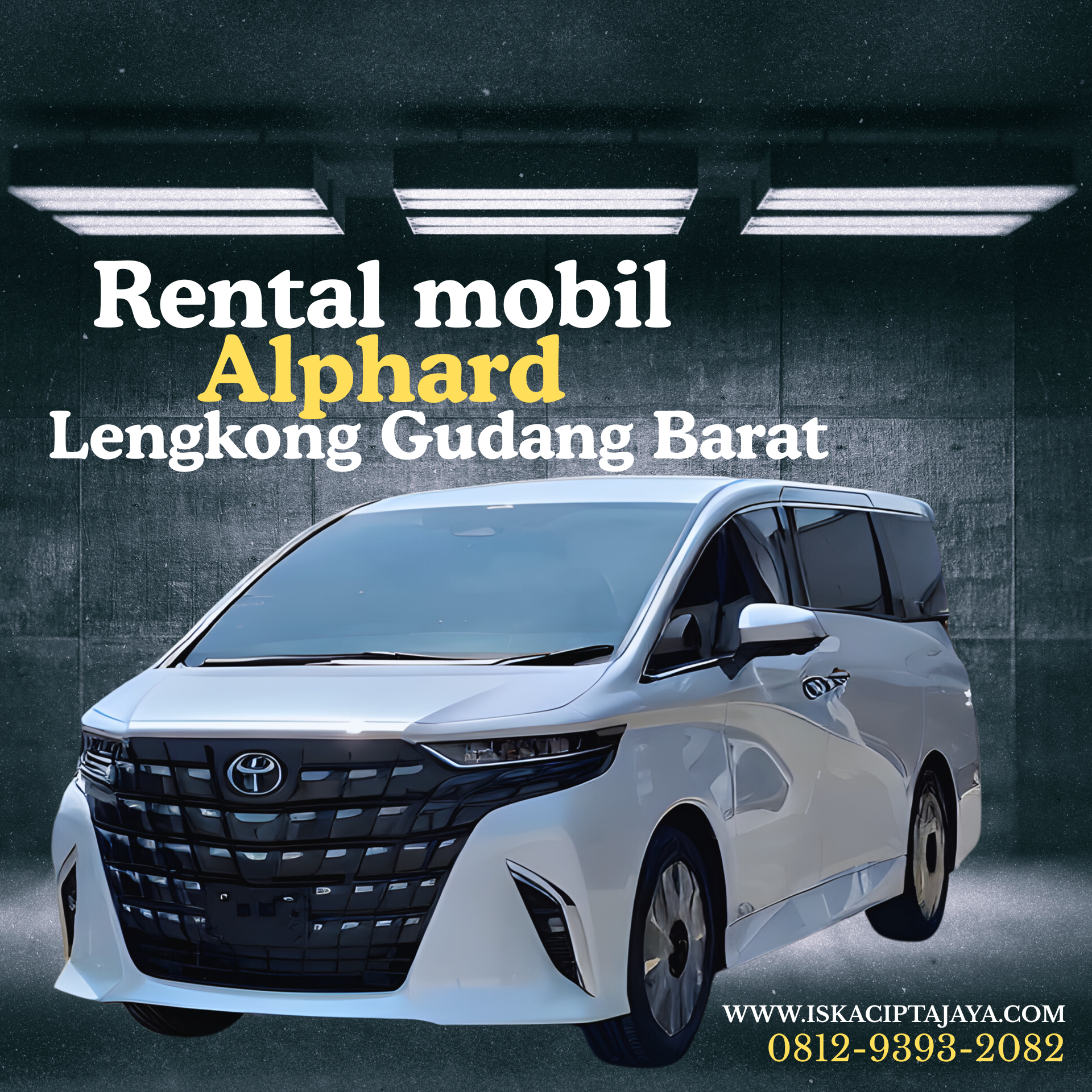 Rental Mobil Alphard Lengkong Gudang Barat Serpong - ISKA Cipta Jaya