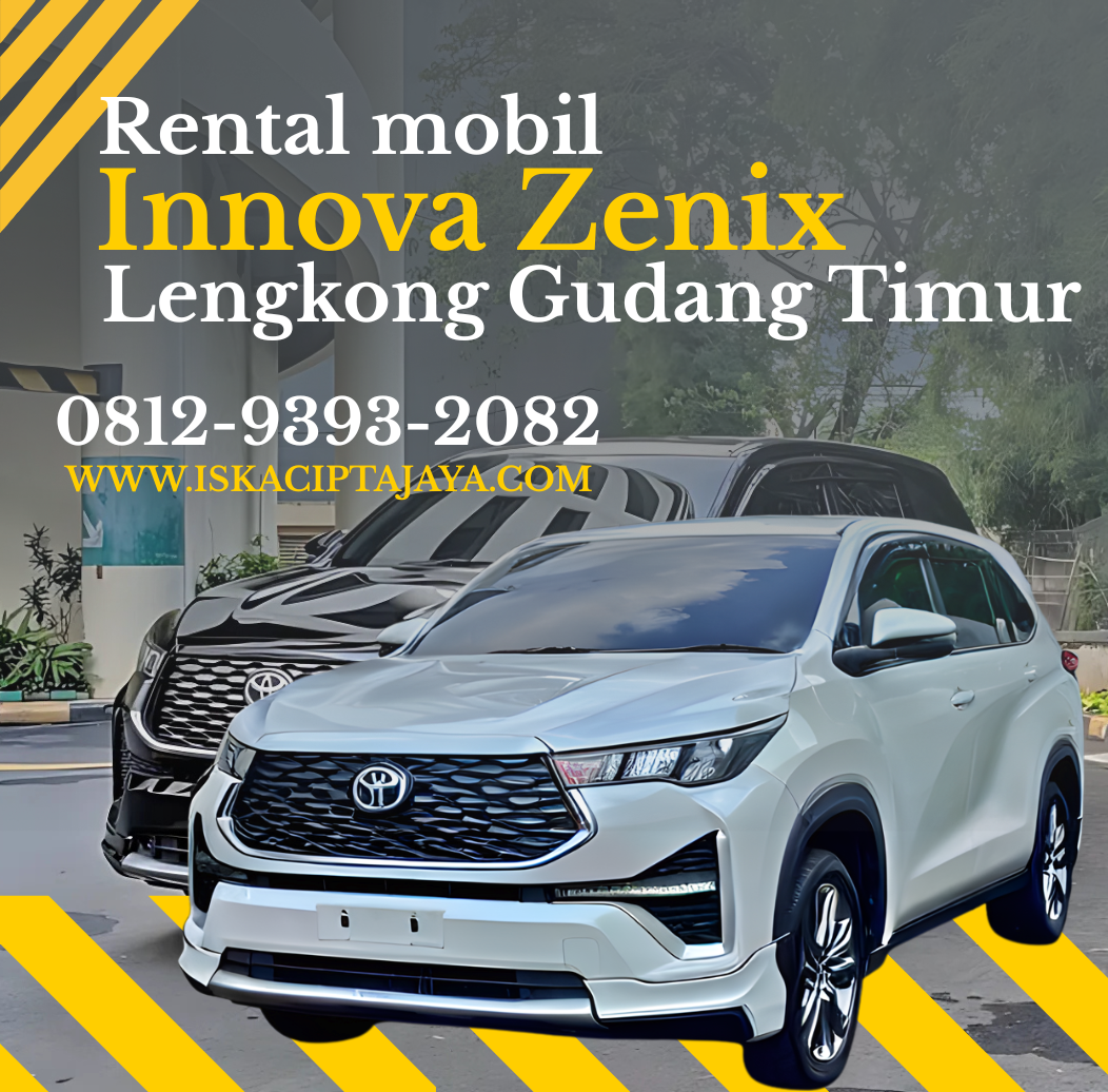 Rental Mobil Innova Zenix Lengkong Gudang Timur Serpong: Solusi Terpercaya untuk Perjalanan Keluarga dan Bisnis