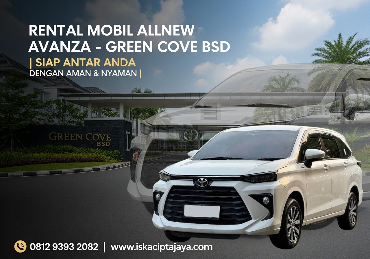 Rental Mobil Avanza Dekat Green Cove BSD City - Solusi Transportasi Terpercaya