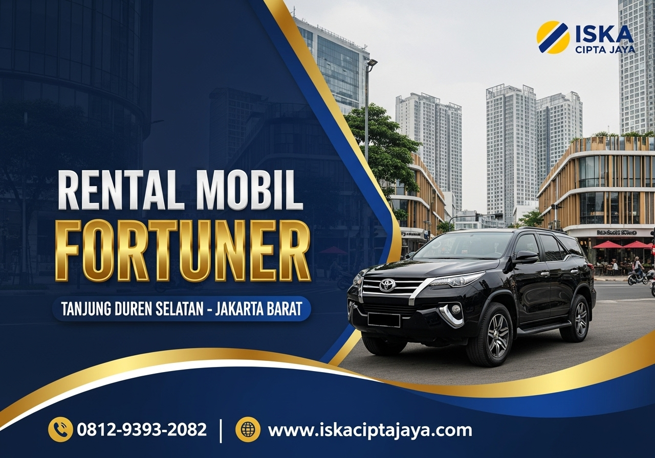 Rental Mobil Fortuner Dekat Tanjung Duren Selatan - Solusi Transportasi Terpercaya untuk Keluarga dan Bisnis