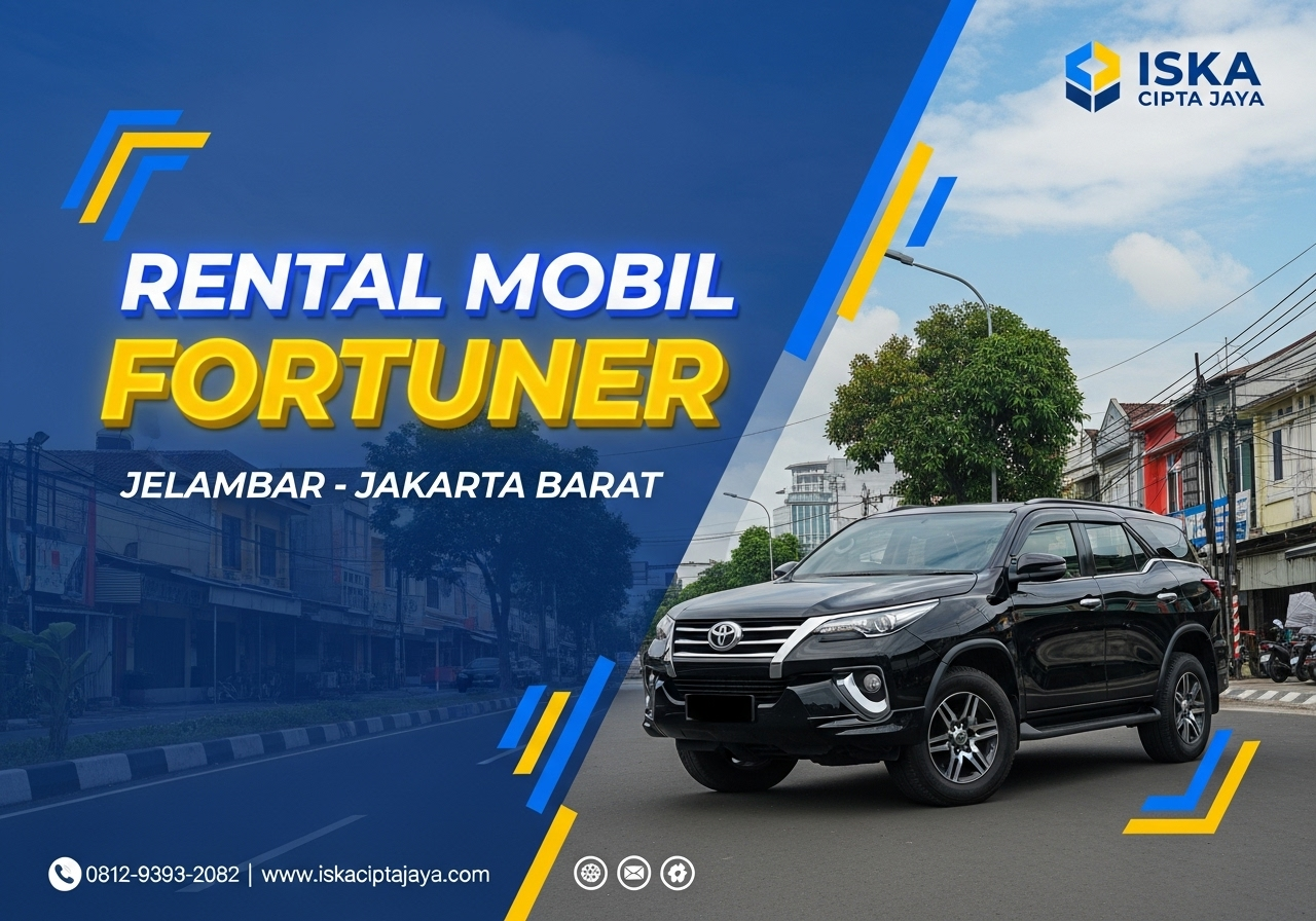 Rental Mobil Fortuner di Jelambar Solusi Transportasi Terpercaya untuk Keluarga dan Bisnis