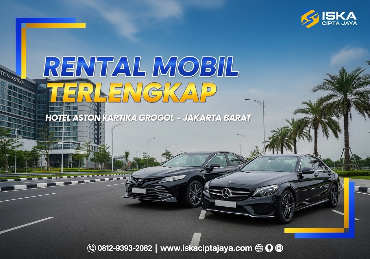 Rental Mobil Dekat Aston Kartika Grogol Solusi Transportasi Terpercaya untuk Kebutuhan Anda