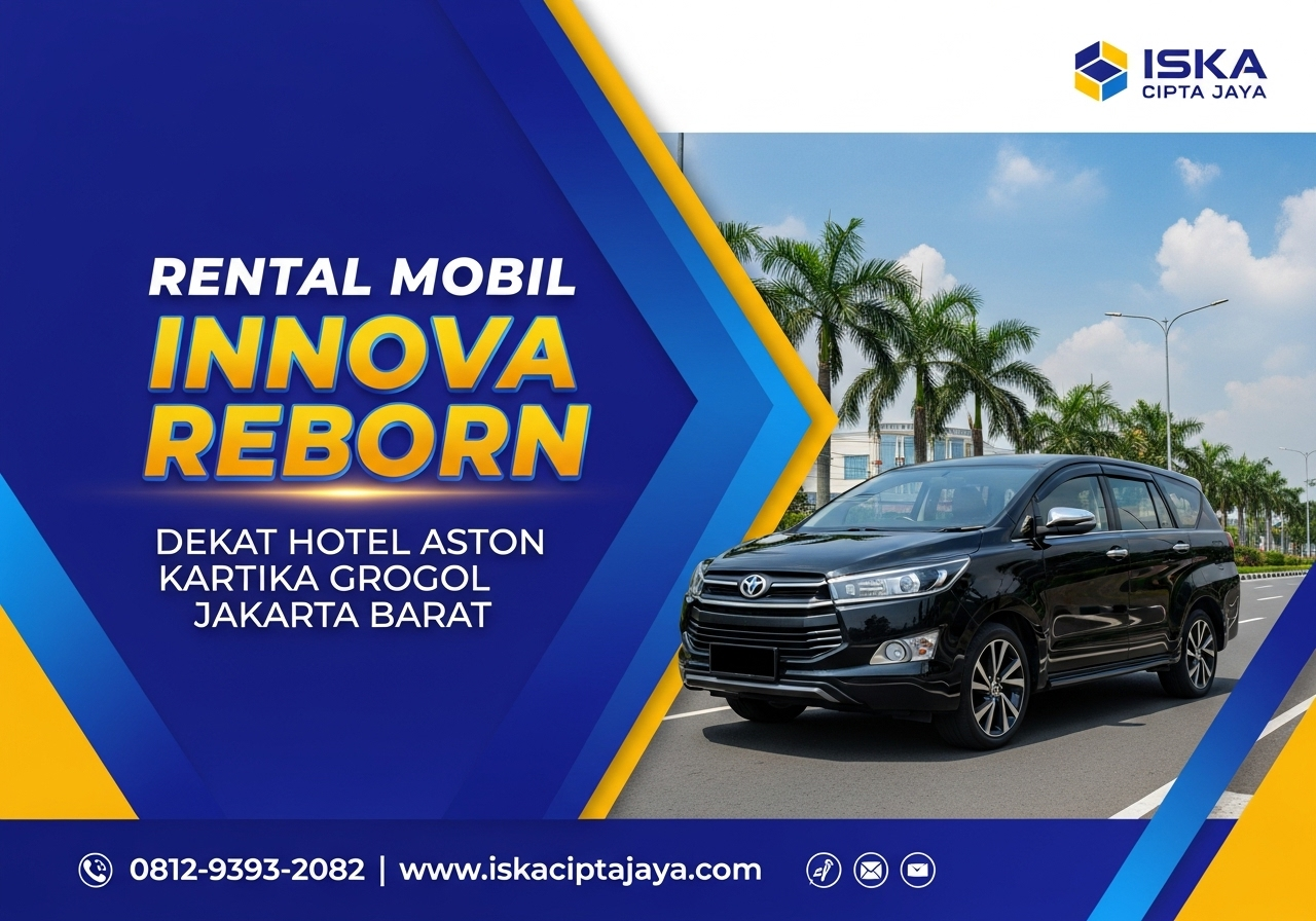 Rental Mobil Innova Reborn Dekat Aston Kartika Grogol - Solusi Transportasi Terpercaya