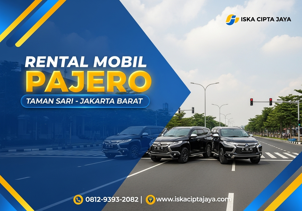 Rental Mobil Pajero di Taman Sari Jakarta Barat - Solusi Terpercaya untuk Perjalanan Anda