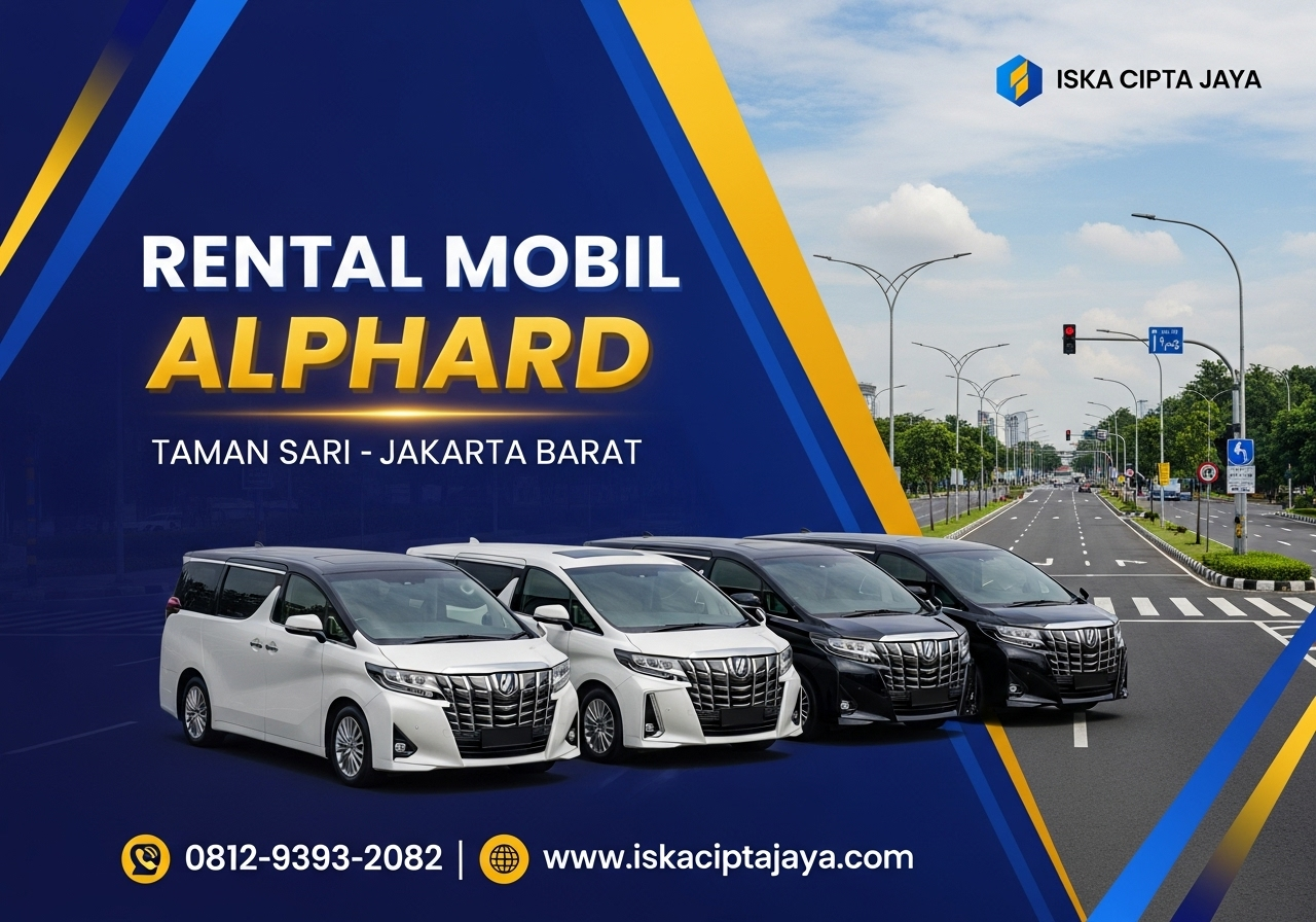 Rental Mobil Alphard di Taman Sari Jakarta Barat - Solusi Transportasi Premium Terpercaya
