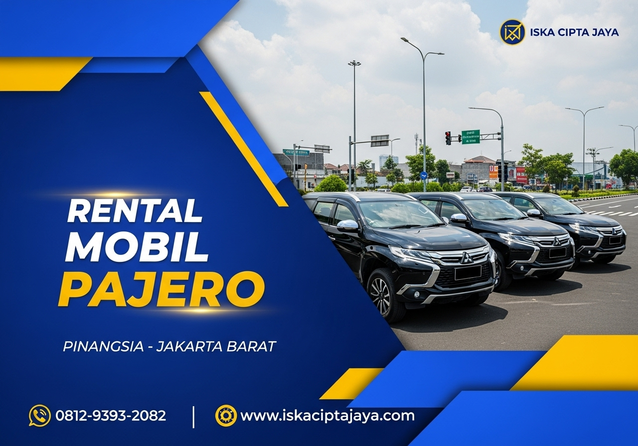Rental Mobil Pajero di Pinangsia Jakarta Solusi Transportasi Terpercaya untuk Keluarga dan Bisnis
