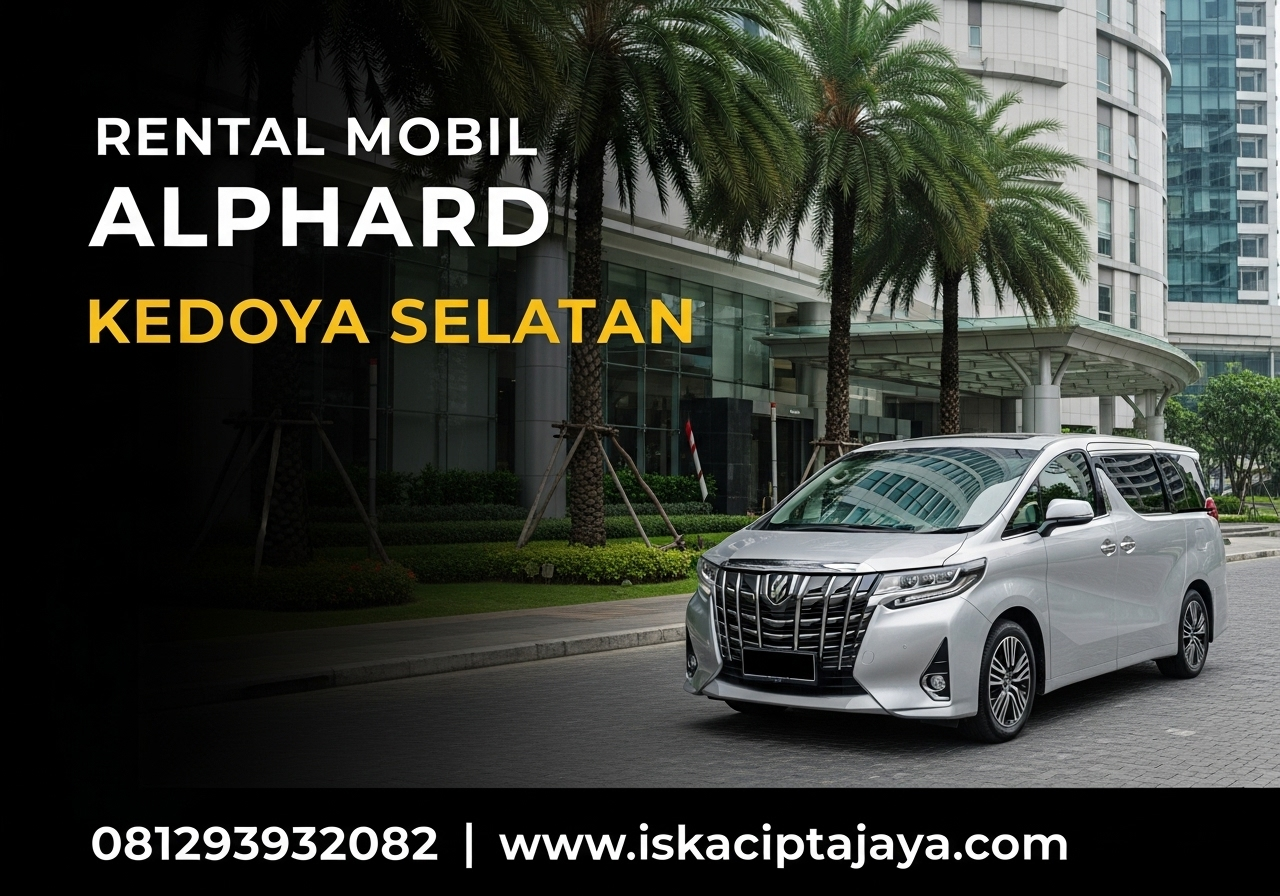 Rental Mobil Alphard di Kedoya Selatan - Luxury Transportation untuk Segala Kebutuhan