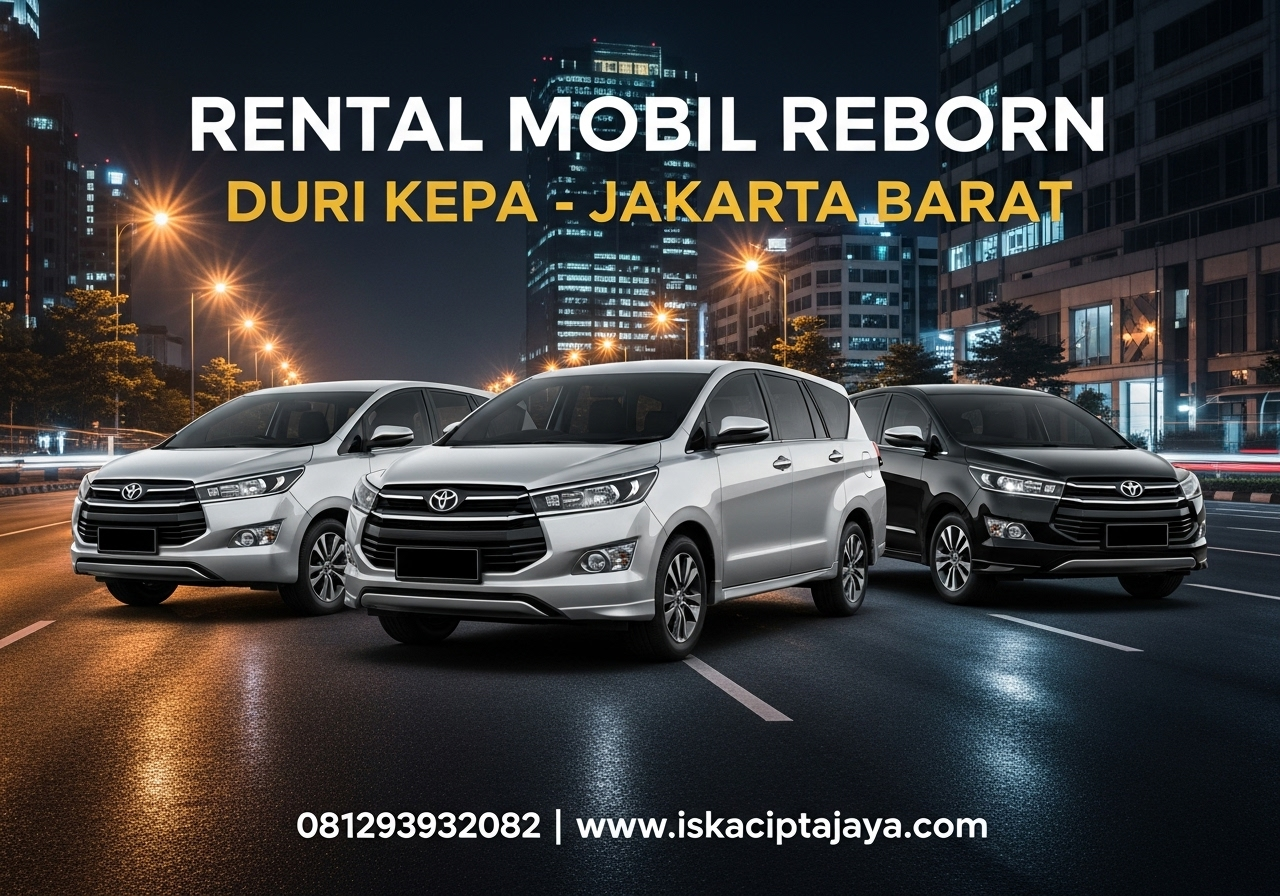 Rental Mobil Innova Reborn Dekat Duri Kepa Jakarta Barat - Solusi Terpercaya untuk Kebutuhan Transportasi Anda