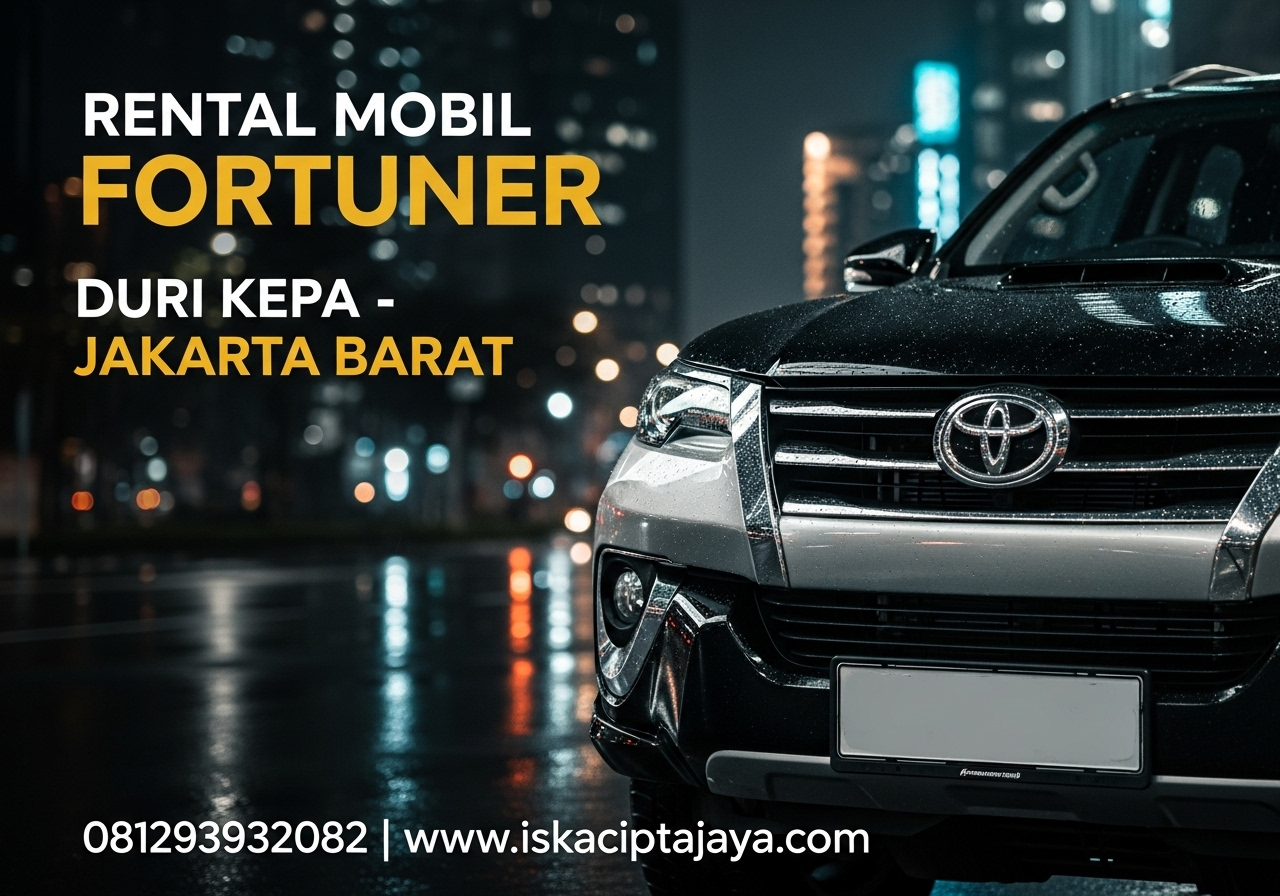 Rental Mobil Fortuner Dekat Duri Kepa Jakarta Barat - Solusi Terpercaya untuk Kebutuhan Transportasi Anda