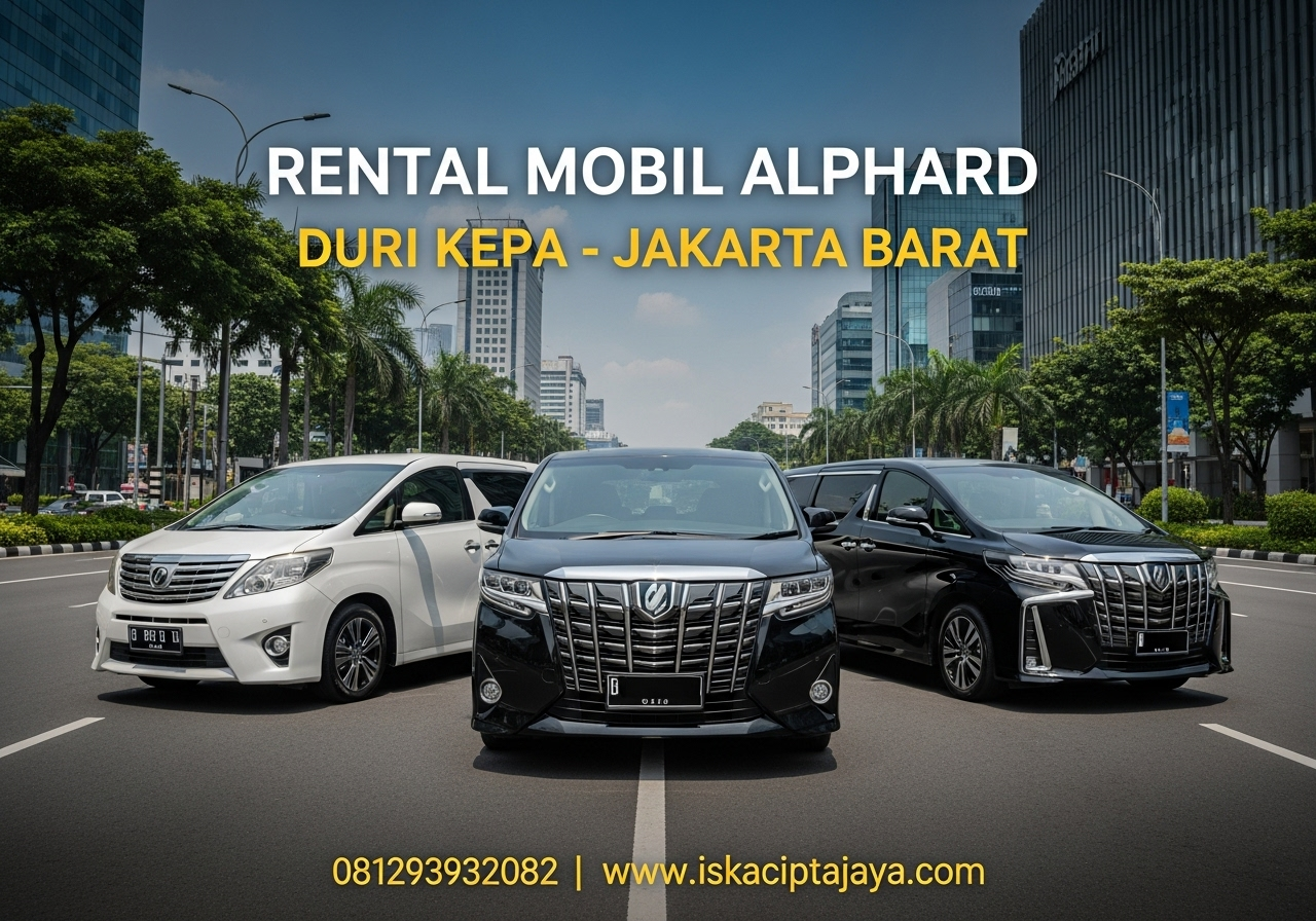 Layanan Rental Mobil Alphard ISKA Cipta Jaya