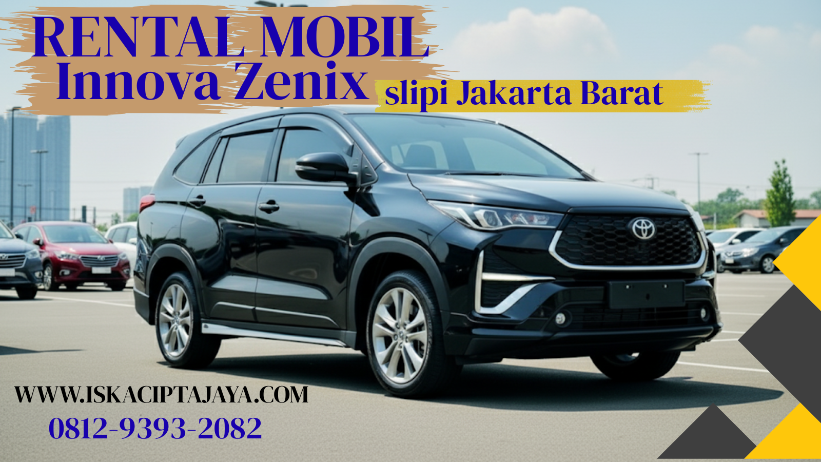 Rental Mobil Innova Zenix Hybrid di Slipi Jakarta Barat – Teknologi Hybrid Terdepan dari ISKA Cipta Jaya